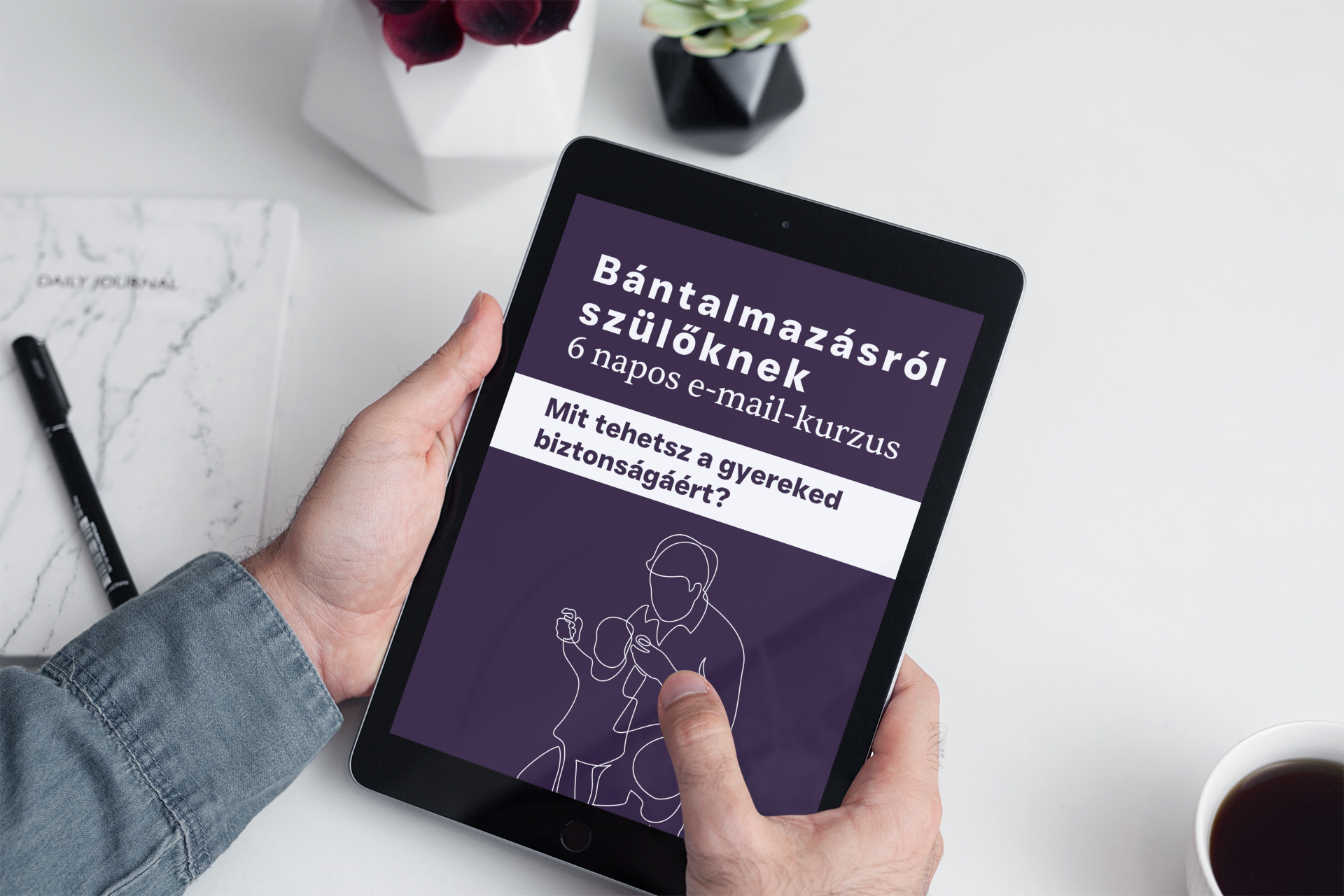 Bántalmazásról szülőknek - 6 napos e-mail-kurzus