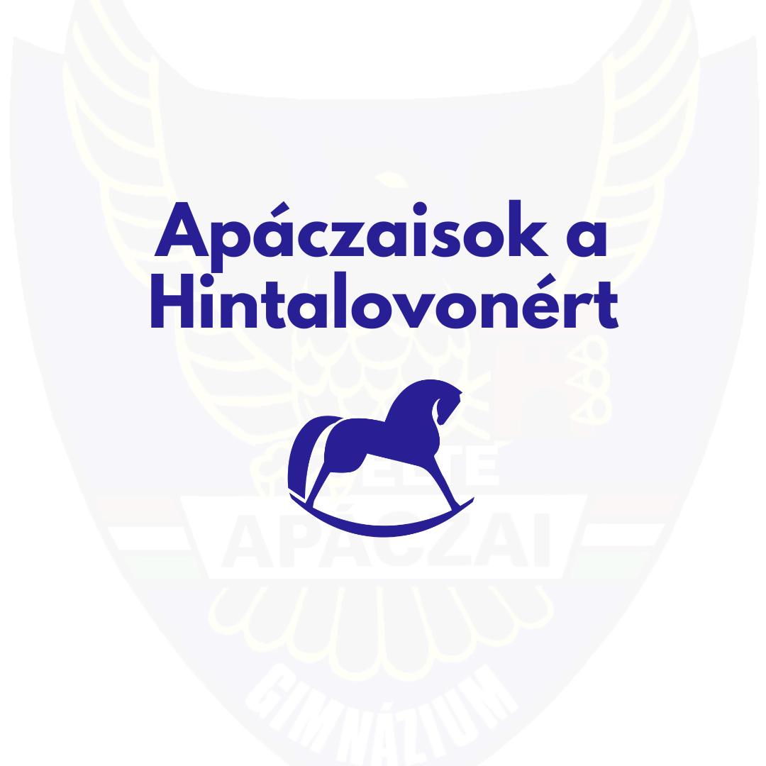 Apáczaisok a Hintalovonért